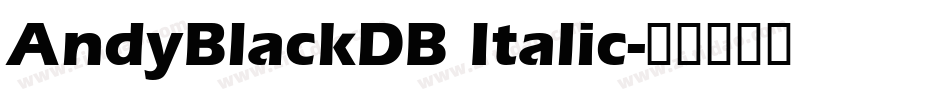 AndyBlackDB Italic字体转换
